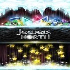 Med den aktuella spel Brave diggers för Android ladda ner gratis Jewels north till den andra mobiler eller surfplattan.