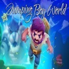 Med den aktuella spel Quell memento för Android ladda ner gratis Jumping boy world till den andra mobiler eller surfplattan.