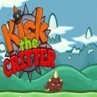 Med den aktuella spel Garfield's cookie dozer för Android ladda ner gratis Kick the critter: Smash him! till den andra mobiler eller surfplattan.