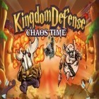 Med den aktuella spel 4 elements för Android ladda ner gratis Kingdom defense: Chaos time till den andra mobiler eller surfplattan.