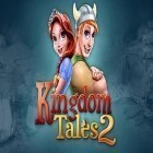 Med den aktuella spel Goodies för Android ladda ner gratis Kingdom tales 2 till den andra mobiler eller surfplattan.