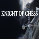 Med den aktuella spel Math Maniac för Android ladda ner gratis Knight of chess till den andra mobiler eller surfplattan.