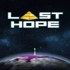 Med den aktuella spel Temple dash för Android ladda ner gratis Last hope till den andra mobiler eller surfplattan.