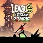 Med den aktuella spel Disney infinity: Toy box 2.0 för Android ladda ner gratis League of Stickman: Zombie till den andra mobiler eller surfplattan.