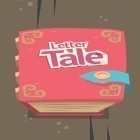 Med den aktuella spel Hello, hero för Android ladda ner gratis Letter tale: Puzzle adventure till den andra mobiler eller surfplattan.