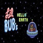 Med den aktuella spel Gu Morning för Android ladda ner gratis Lil bub's hello Earth till den andra mobiler eller surfplattan.