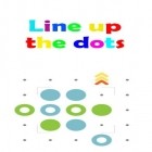 Med den aktuella spel Toy planet för Android ladda ner gratis Line up the dots till den andra mobiler eller surfplattan.