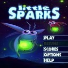 Med den aktuella spel Fishing 3D för Android ladda ner gratis Little Sparks till den andra mobiler eller surfplattan.