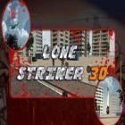 Med den aktuella spel Kitty Powers' matchmaker för Android ladda ner gratis Lone striker 3D till den andra mobiler eller surfplattan.