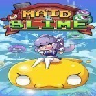Med den aktuella spel Cloudy för Android ladda ner gratis Maid and slime till den andra mobiler eller surfplattan.