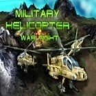 Med den aktuella spel Don't stop: Puzzle för Android ladda ner gratis Military helicopter: War fight till den andra mobiler eller surfplattan.