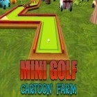 Med den aktuella spel Primal wars: Dino age för Android ladda ner gratis Mini golf: Cartoon farm till den andra mobiler eller surfplattan.