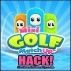Med den aktuella spel Fit in the hole för Android ladda ner gratis Mini Golf MatchUp till den andra mobiler eller surfplattan.