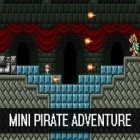 Med den aktuella spel Tightrope Hero för Android ladda ner gratis Mini pirate adventure till den andra mobiler eller surfplattan.