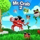 Med den aktuella spel Toca: Mini för Android ladda ner gratis Mr. Crab 2 till den andra mobiler eller surfplattan.