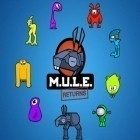 Med den aktuella spel Asphalt: Nitro för Android ladda ner gratis M.U.L.E. Returns till den andra mobiler eller surfplattan.