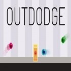 Med den aktuella spel Godus för Android ladda ner gratis Outdodge till den andra mobiler eller surfplattan.