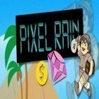 Med den aktuella spel Bistro Cook för Android ladda ner gratis Pixel Rain till den andra mobiler eller surfplattan.