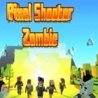 Med den aktuella spel Dreamy Clover Town för Android ladda ner gratis Pixel shooter: Zombies till den andra mobiler eller surfplattan.