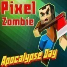 Med den aktuella spel Path: Through the forest för Android ladda ner gratis Pixel zombie: Apocalypse day 3D till den andra mobiler eller surfplattan.