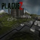 Med den aktuella spel Blast racing för Android ladda ner gratis PlagueZ till den andra mobiler eller surfplattan.