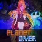 Med den aktuella spel Fox adventure för Android ladda ner gratis Planet diver till den andra mobiler eller surfplattan.