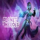 Med den aktuella spel Devil Hunter för Android ladda ner gratis Planet of heroes till den andra mobiler eller surfplattan.