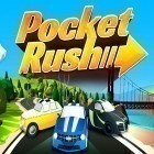 Med den aktuella spel Star speed: Turbo racing 2 för Android ladda ner gratis Pocket rush till den andra mobiler eller surfplattan.