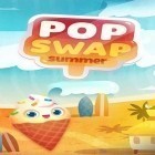 Med den aktuella spel Postal för Android ladda ner gratis Pop swap: Summer till den andra mobiler eller surfplattan.
