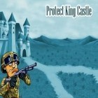 Med den aktuella spel Drift forever! för Android ladda ner gratis Protect king's castle till den andra mobiler eller surfplattan.
