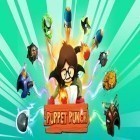 Med den aktuella spel Triple Town för Android ladda ner gratis Puppet punch till den andra mobiler eller surfplattan.