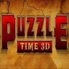 Med den aktuella spel Roly poly monsters för Android ladda ner gratis Puzzle time 3D till den andra mobiler eller surfplattan.