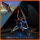 Med den aktuella spel Santa rider för Android ladda ner gratis Racing Glider till den andra mobiler eller surfplattan.