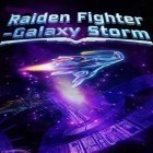 Med den aktuella spel Home makeover 3: Hidden object för Android ladda ner gratis Raiden fighter: Galaxy storm till den andra mobiler eller surfplattan.