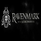 Med den aktuella spel Crazy run för Android ladda ner gratis Ravenmark: Mercenaries till den andra mobiler eller surfplattan.