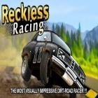 Med den aktuella spel The Secret of Grisly Manor för Android ladda ner gratis Reckless Racing till den andra mobiler eller surfplattan.
