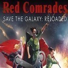Med den aktuella spel Ace Box Race för Android ladda ner gratis Red comrades save the galaxy: Reloaded till den andra mobiler eller surfplattan.