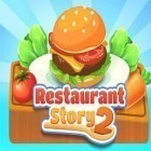 Med den aktuella spel Tiki Towers för Android ladda ner gratis Restaurant story 2 till den andra mobiler eller surfplattan.