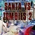 Med den aktuella spel Tower War - Tactical Conquest för Android ladda ner gratis Santa vs zombies 2 till den andra mobiler eller surfplattan.