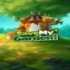 Med den aktuella spel Dragon Rush för Android ladda ner gratis Save my garden! till den andra mobiler eller surfplattan.