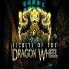 Med den aktuella spel Rage of the seven seas för Android ladda ner gratis Secrets of the Dragon Wheel till den andra mobiler eller surfplattan.