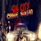 Med den aktuella spel Mad Dex för Android ladda ner gratis Sin city: Crime squad till den andra mobiler eller surfplattan.