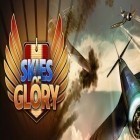 Med den aktuella spel Joe Dever's Lone wolf för Android ladda ner gratis Skies of Glory. Reload till den andra mobiler eller surfplattan.