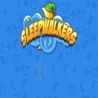 Med den aktuella spel Spring Bonus för Android ladda ner gratis Sleepwalkers till den andra mobiler eller surfplattan.
