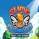 Med den aktuella spel Olympus defense: God Zeus TD för Android ladda ner gratis Slime vs. Mushroom 2 till den andra mobiler eller surfplattan.