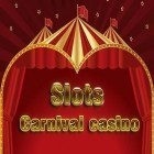 Med den aktuella spel Magical world: Moka för Android ladda ner gratis Slots: Carnival casino till den andra mobiler eller surfplattan.