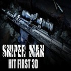 Med den aktuella spel Please wake up, hero för Android ladda ner gratis Sniper man: Hit first 3D till den andra mobiler eller surfplattan.