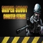 Med den aktuella spel Serious Sam: Kamikaze Attack för Android ladda ner gratis Sniper shoot: Counter strike till den andra mobiler eller surfplattan.