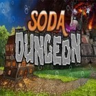 Med den aktuella spel Miner adventures för Android ladda ner gratis Soda dungeon till den andra mobiler eller surfplattan.