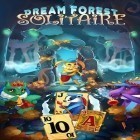 Med den aktuella spel Oh my goat: Zoo rescue för Android ladda ner gratis Solitaire dream forest: Cards till den andra mobiler eller surfplattan.